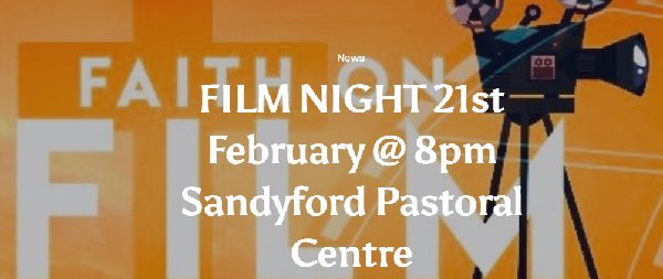 Paul, Apostle of Christ, Film Night in Sandyford Parish